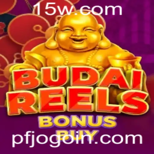 BudaiReelsBonusBuy: Descubra o Mundo Envolvente do Jogo